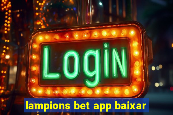 lampions bet app baixar